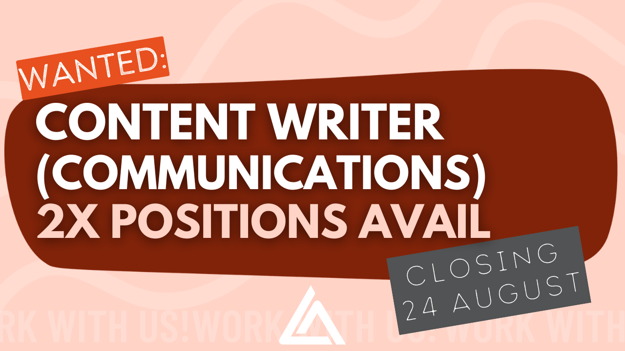 Wanted: Content Writer. Closing 24 Aug