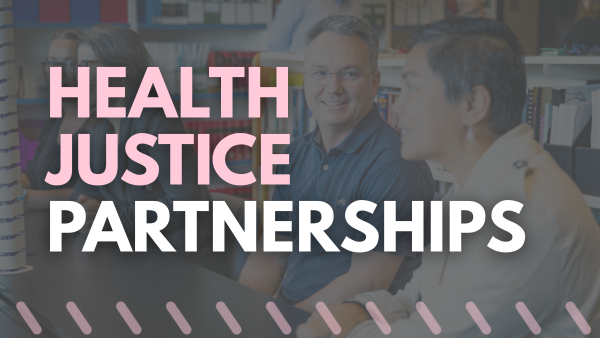 Text "Health Justice Partnerships" is overlaid on a greyscale photo of Legal Aid WA staff sitting at a table in discussion and smiling.