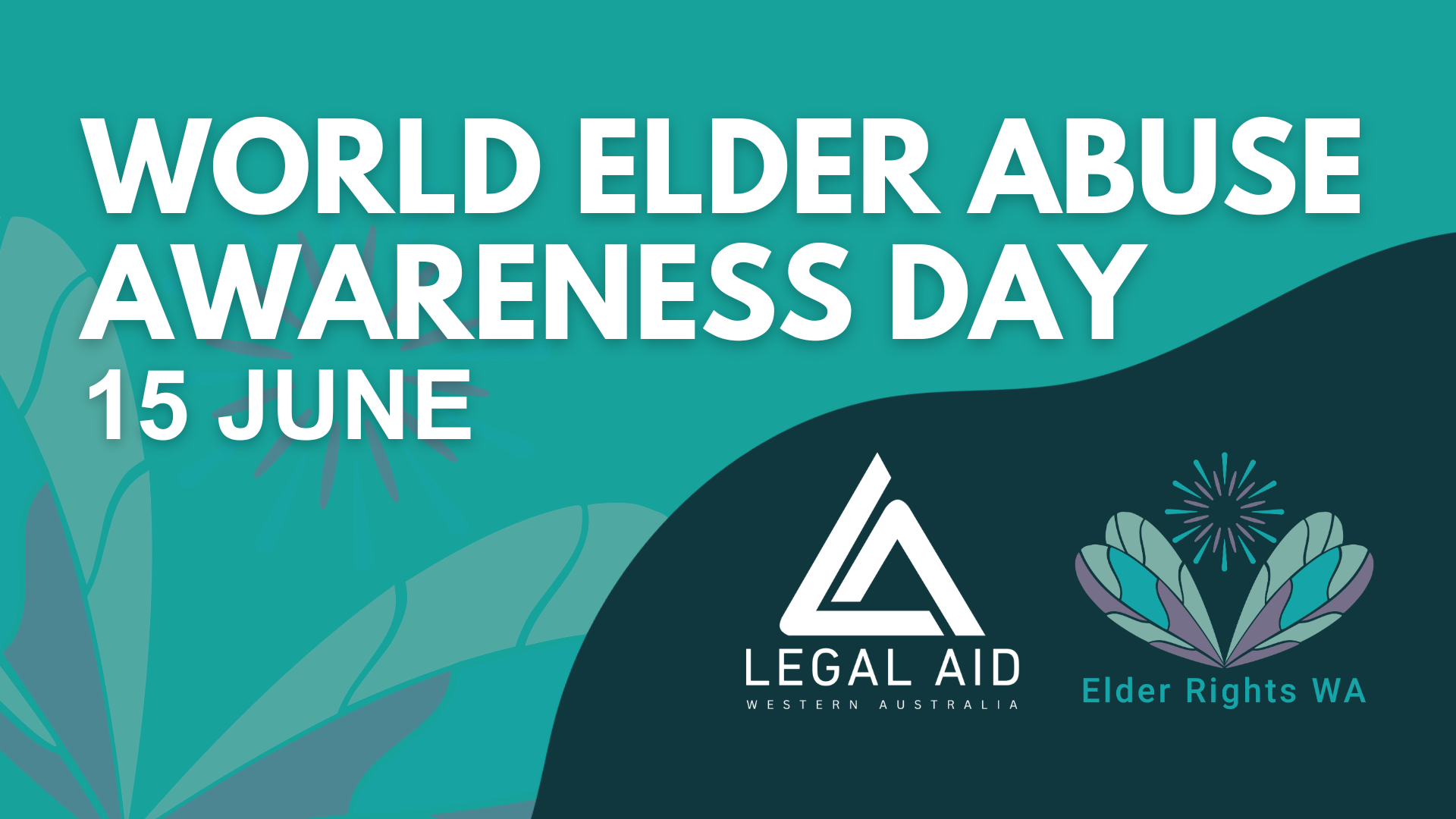 World Elder Abuse Awareness Day 15 June
